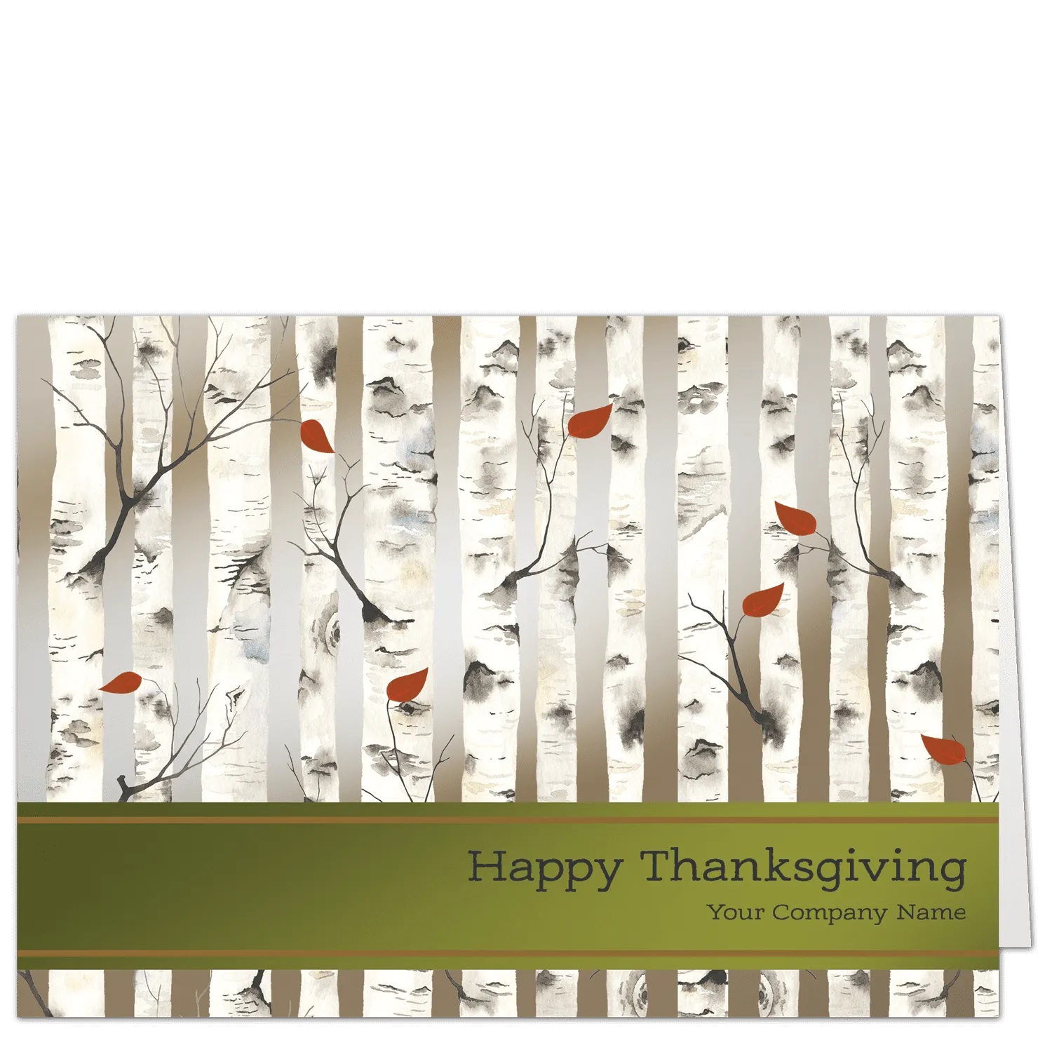 These company Thanksgiving cards reveal fresh look combining an olive green band that features your company name on the front, and a pattern of birch trees in the background with rich red leaf details.