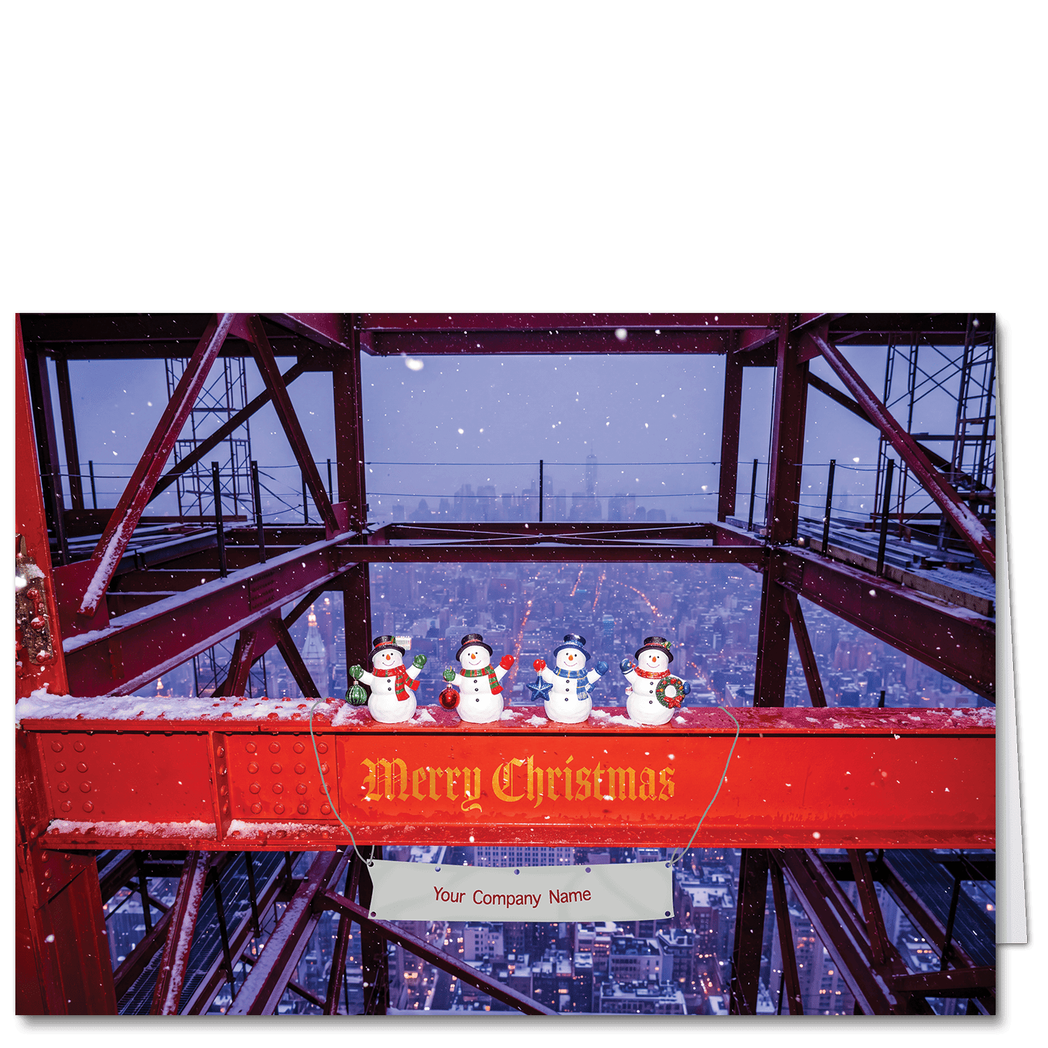 Corporate Christmas cards features 4 adorable snowmen high up on a red steel I beam. Your company name is featured on a banner hanging from the beam on the card front.