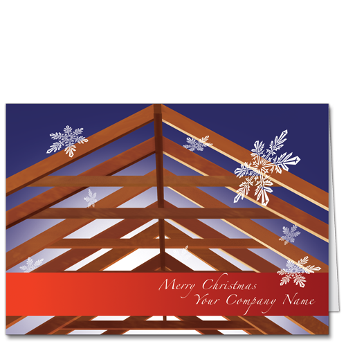 Construction Christmas Cards image of roof framing with snowflakes to Frame up the Holiday 3218