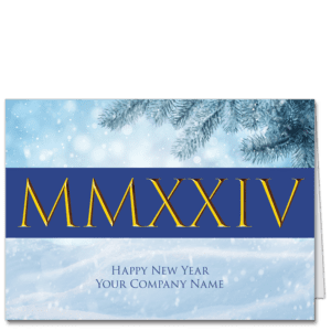 Corporate New Year Cards With Roman Numerals for 2024 on band in front of snowy scene with fir bough