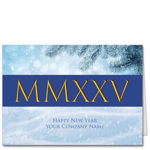 Corporate New Year Cards With Roman Numerals for 2024 on band in front of snowy scene with fir bough and featuring your company name on the front.