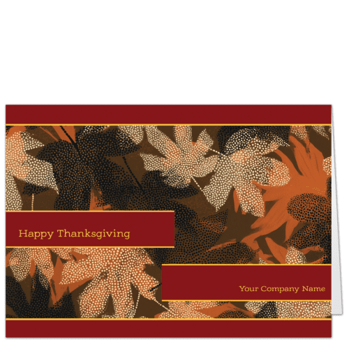 A Business Thanksgiving cards design from Cardphile with autumn leaves in warm tones and a stippled texture. Happy Thanksgiving is written on the front along with your company name.