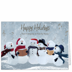 Personalized Christmas cards featuring six adorable snowmen singing Christmas carols in a snowy scene. You can personalize with your company or family name on the card front and inside.