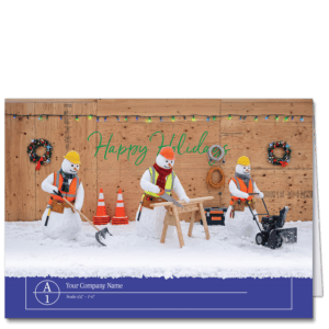 This architecture holiday card features three snowmen working on a job site with a sawhorse, a shovel and a snow blower. Your company name is featured below and your choice of greeting is on the plywood wall in the background.